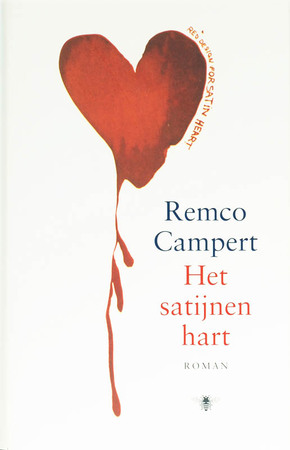 Het satijnen hart - Remco Campert Het satijnen hart - Remco Campert