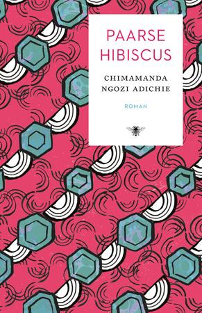 Paarse hibiscus - Chimamanda Ngozi Adichie Paarse hibiscus - Chimamanda Ngozi Adichie