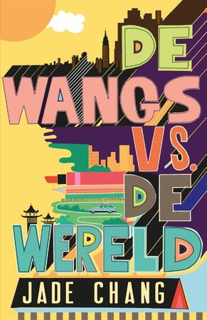 De Wangs vs. de wereld - Jade Chang