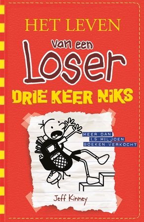 Het leven van een Loser 11 - Drie keer niks - Jeff Kinney Het leven van een Loser 11 - Drie keer niks - Jeff Kinney