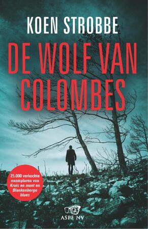 De wolf van Colombes - Koen Strobbe De wolf van Colombes - Koen Strobbe