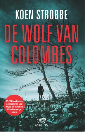 De wolf van Colombes - Koen Strobbe De wolf van Colombes - Koen Strobbe