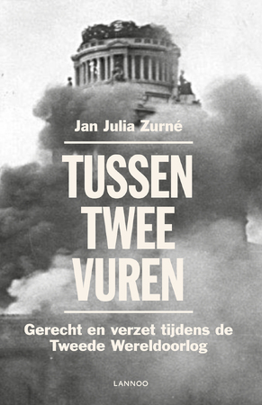 Tussen twee vuren - Jan Julia Zurné Tussen twee vuren - Jan Julia Zurné