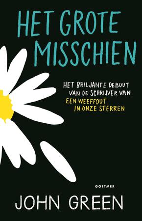 Het Grote Misschien - John Green Het Grote Misschien - John Green