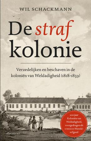 De strafkolonie - Wil Schackmann De strafkolonie - Wil Schackmann