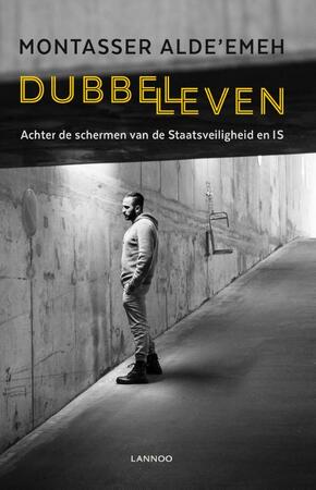 Dubbel leven - Montasser AlDe'emeh Dubbel leven - Montasser AlDe'emeh
