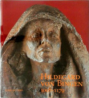 Hildegard von Bingen, 1098-1179 - Winfried Wilhelmy, Ines Koring (ISBN 9783805323987)