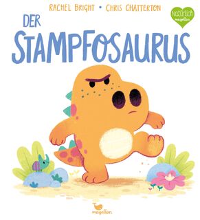 Der Stampfosaurus - Rachel Bright (ISBN 9783734821400)