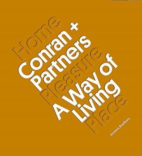 Conran + Partners - Dominic Bradbury (ISBN 9781848223431)