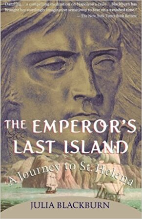 The Emperor's Last Island - Julia Blackburn