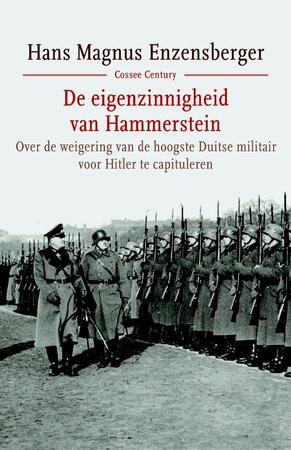 De eigenzinnigheid van Hammerstein - H.M. Enzensberger De eigenzinnigheid van Hammerstein - H.M. Enzensberger