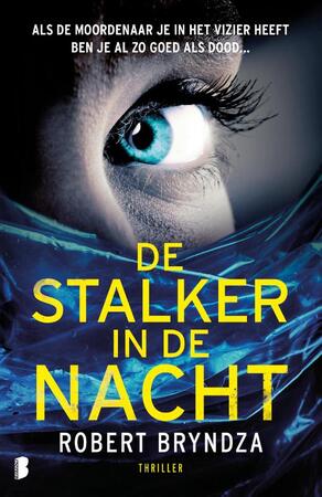 De stalker in de nacht - Robert Bryndza De stalker in de nacht - Robert Bryndza