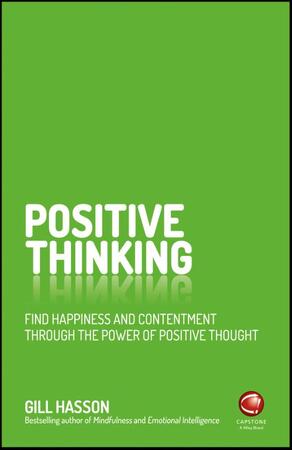 Positive Thinking - gill hasson Positive Thinking - gill hasson