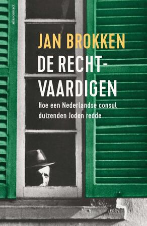 De rechtvaardigen - Jan Brokken De rechtvaardigen - Jan Brokken