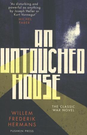 Untouched House - Willem Frederik Hermans Untouched House - Willem Frederik Hermans