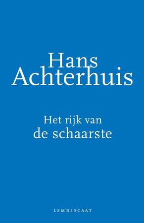 Het rijk van de schaarste - Hans Achterhuis Het rijk van de schaarste - Hans Achterhuis