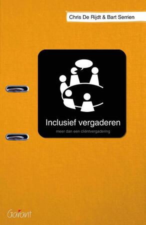 Inclusief vergaderen - Chris De Rijdt, Bart Serrien Inclusief vergaderen - Chris De Rijdt, Bart Serrien