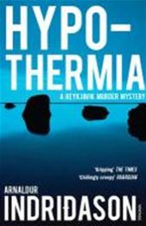 Hypothermia - Arnaldur Indridason Hypothermia - Arnaldur Indridason
