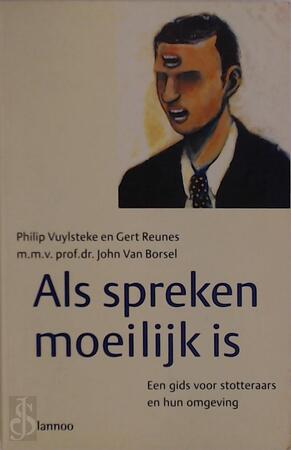Als spreken moeilijk is - P. Vuylsteke, G. Reunes, J. van Borsel