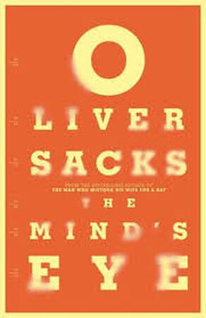 The Mind's eye - Oliver Sacks