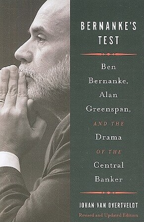 Bernanke's Test - Johan Van Overtveldt Bernanke's Test - Johan Van Overtveldt