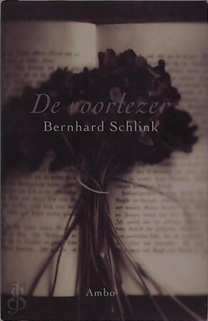 De voorlezer - Bernhard Schlink, Gerda Meijerink De voorlezer - Bernhard Schlink, Gerda Meijerink