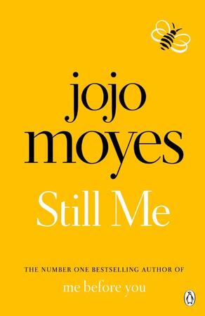 Still Me - Jojo Moyes Still Me - Jojo Moyes
