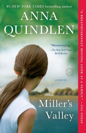 Miller's Valley - Anna Quindlen