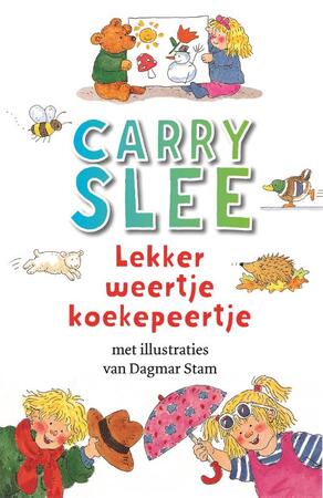 Lekker weertje koekepeertje - Carry Slee Lekker weertje koekepeertje - Carry Slee
