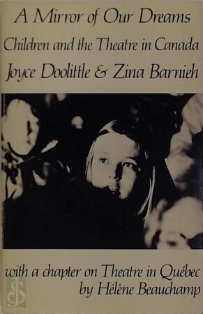A Mirror of Our Dreams - Joyce D. Doolittle, Zina Barnieh, Hélène Beauchamp A Mirror of Our Dreams - Joyce D. Doolittle, Zina Barnieh, Hélène Beauchamp