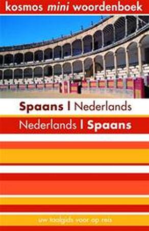 Spaans-Nederlands-Nederlands-Spaans - Spaans-Nederlands-Nederlands-Spaans -