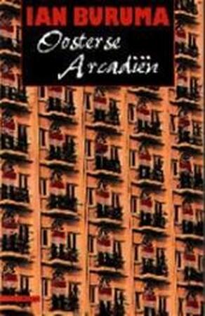 Oosterse arcadiën - Ian Buruma