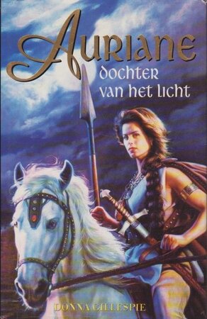 Auriane dochter van het licht - Donna Gillespie Auriane dochter van het licht - Donna Gillespie