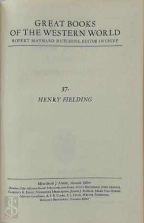 Great Books of the Western World: Henry Fielding - Henry Fielding, Robert Maynard Hutchins Great Books of the Western World: Henry Fielding - Henry Fielding, Robert Maynard Hutchins