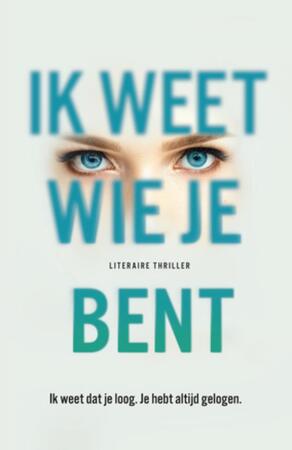 Ik weet wie je bent - Alice Feeney Ik weet wie je bent - Alice Feeney