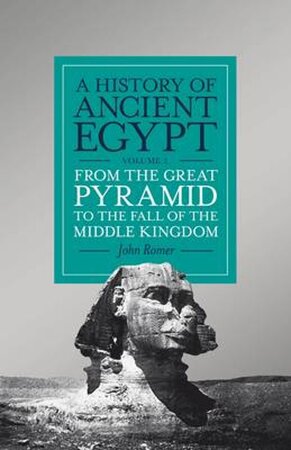 History of Ancient Egypt - John Romer History of Ancient Egypt - John Romer