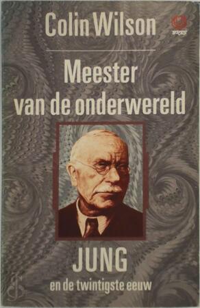 Meester van de onderwereld - Colin Wilson, Simon Vinkenoog Meester van de onderwereld - Colin Wilson, Simon Vinkenoog