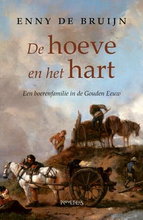 De hoeve en het hart - Enny de Bruijn De hoeve en het hart - Enny de Bruijn