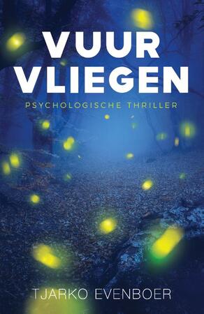Vuurvliegen - Tjarko Evenboer Vuurvliegen - Tjarko Evenboer