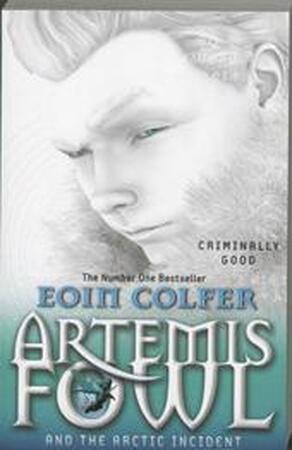 Artemis fowl (02): arctic incident - Eoin Colfer