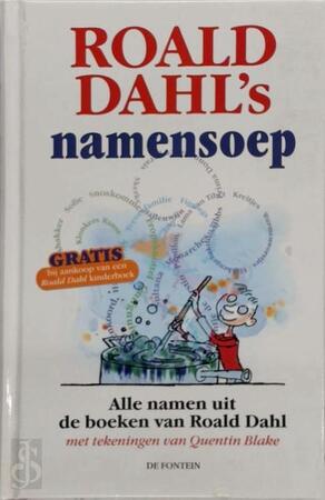 Roald Dahl's namensoep - Roald Dahl Roald Dahl's namensoep - Roald Dahl