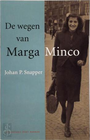 De wegen van Marga Minco - Johan P. Snapper De wegen van Marga Minco - Johan P. Snapper