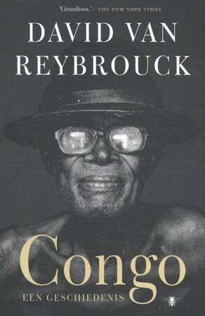Congo - David van Reybrouck Congo - David van Reybrouck