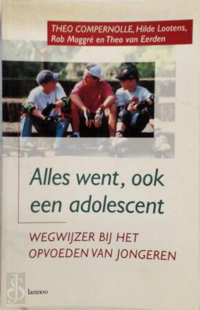 Alles went, ook een adolescent - Theo Compernolle Alles went, ook een adolescent - Theo Compernolle