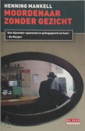 Moordenaar zonder gezicht - Henning Mankell Moordenaar zonder gezicht - Henning Mankell