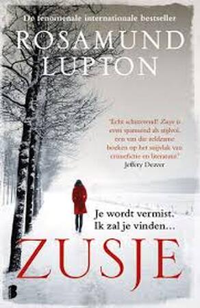 Zusje - Rosamund Lupton Zusje - Rosamund Lupton