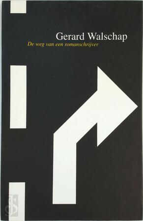 De weg van een romanschrijver - Gerard Walschap, Elke Brems De weg van een romanschrijver - Gerard Walschap, Elke Brems