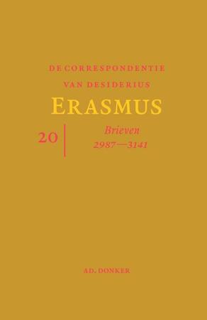 De correspondentie van Desiderius Erasmus - Desiderius Erasmus De correspondentie van Desiderius Erasmus - Desiderius Erasmus