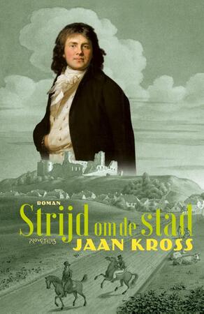 Strijd om de stad - Jaan Kross Strijd om de stad - Jaan Kross