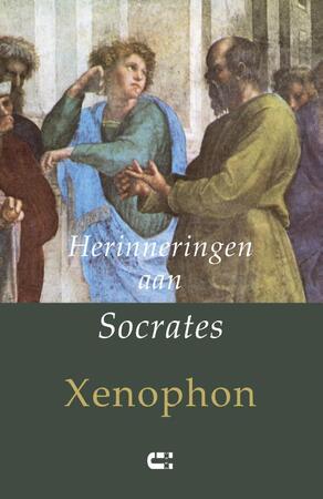 Herinneringen aan Socrates - Xenophon Herinneringen aan Socrates - Xenophon